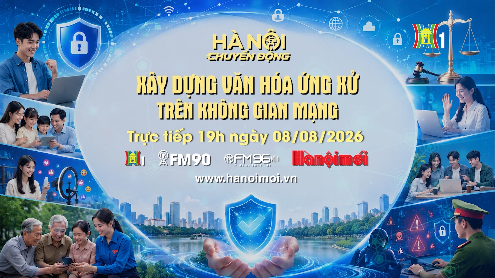 Đón xem 'Hà Nội chuyển động' ngày 8/8: Xây dựng văn hóa ứng xử trên không gian mạng